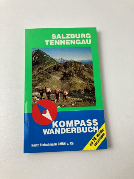 Kompass Wanderbuch: Salzburg Tennengau