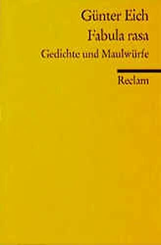 Fabula rasa: Gedichte und Maulwürfe (Reclams Universal-Bibliothek)