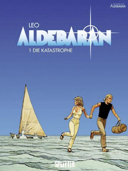 Aldebaran 01. Die Katastrophe
