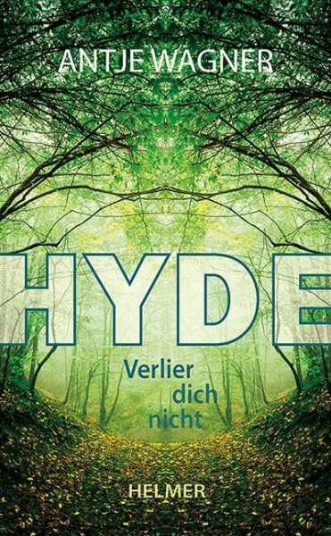 Hyde: Verlier dich nicht