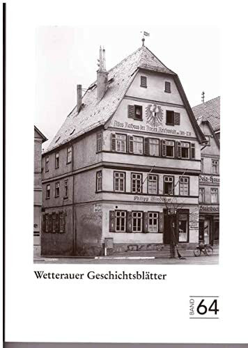 Wetterauer Geschichtsblätter, Bd. 64