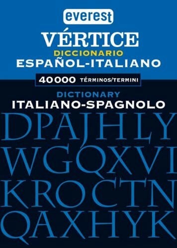 Diccionario Vértice Italiano - Español / Dizionario Spagnolo - Italiano (Diccionarios Vértice)