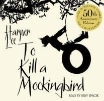 To Kill a Mockingbird. 50th Anniversary Edition