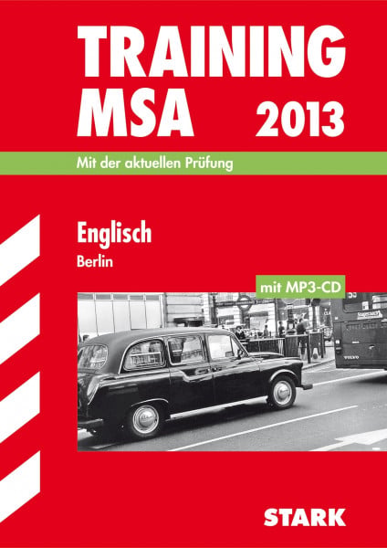 Training Mittlerer Schulabschluss Berlin/Brandenburg / Englisch mit MP3-CD 2013: Mit der aktuellen Prüfung