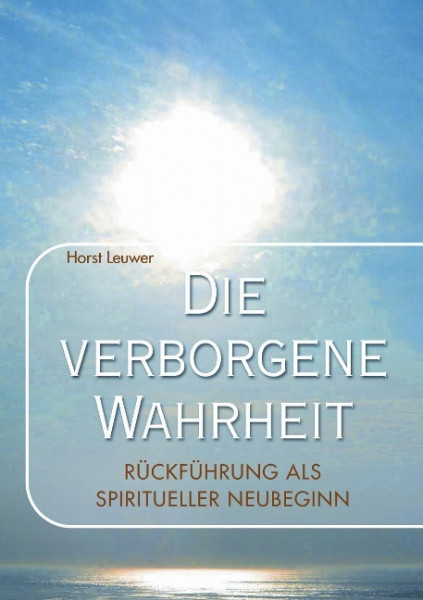 Die verborgene Wahrheit