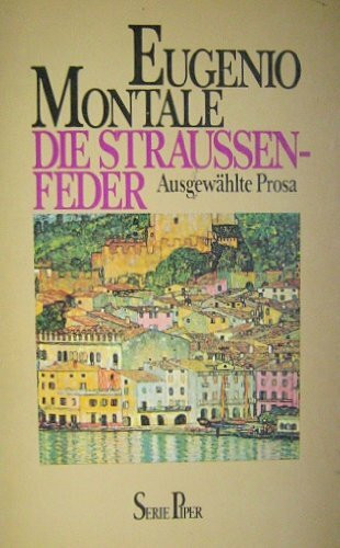 Die Straußenfeder. Ausgewählte Prosa.