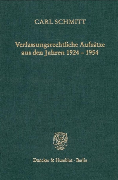 Verfassungsrechtliche Aufsätze aus den Jahren 1924 - 1954