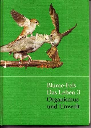 Das Leben. Ausgabe H. Band 3: Organismus und Umwelt.