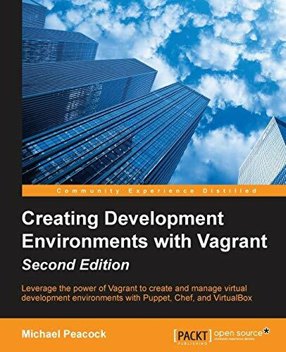 Creating Development Environments With Vagrant