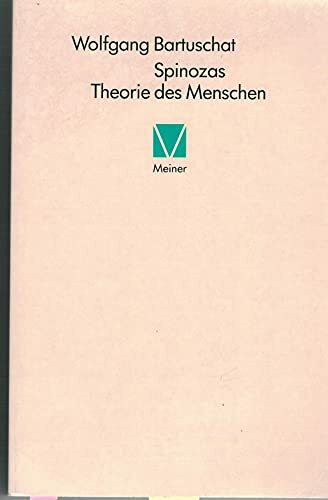 Spinozas Theorie des Menschen