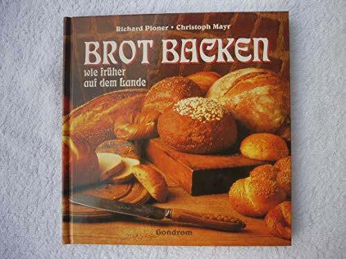 Brot backen wie früher auf dem Lande