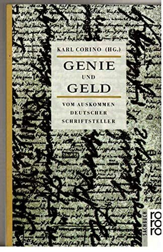 Genie und Geld: Vom Auskommen deutscher Schriftsteller (rororo sachbuch)
