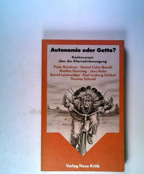 Autonomie oder Getto? Kontroversen über die linke Alternativbewegung