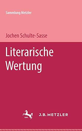 Literarische Wertung (Sammlung Metzler)