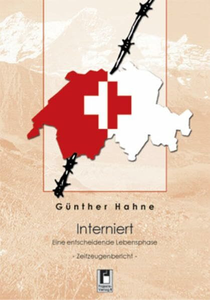 Interniert: Eine entscheidende Lebensphase