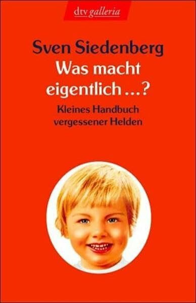 Do you remember?: Kleines Album vergessener Helden (dtv Unterhaltung)