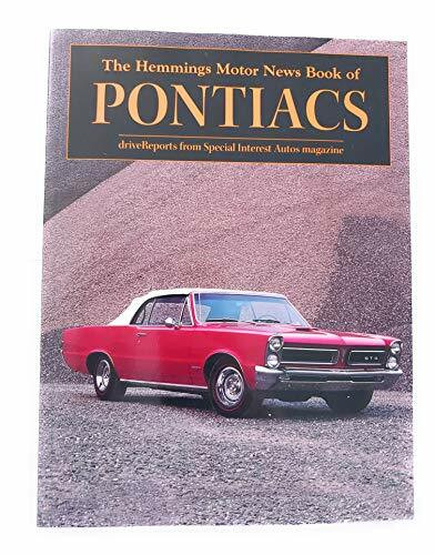 The Hemmings Motor News Book of Pontiacs (Hemmings Motor News Collector-Car Books)