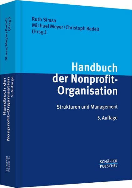 Handbuch der Nonprofit-Organisation: Strukturen und Management