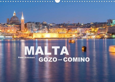 Malta - Gozo und Comino (Wandkalender 2022 DIN A3 quer)