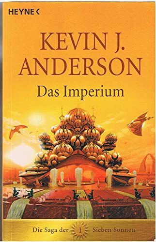 Das Imperium. Die Saga der Sieben Sonnen 1.