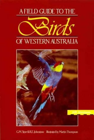 Field Guide to the Birds of Western Australia Field Guide to the Birds of Western Australia