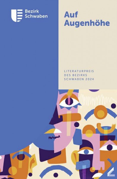 Auf Augenhöhe: Literaturpreis des Bezirks Schwaben 2024