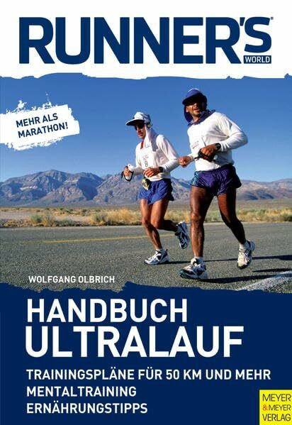 Handbuch Ultralauf: Mehr als Marathon! (Runner's World Edition)