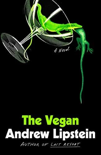 The Vegan: A Novel The Vegan: A Novel
