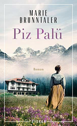 Piz Palü: Roman | Ein spannender Roman über dunkle Geheimnisse und familiäre Abgründe in den Schweizer Bergen