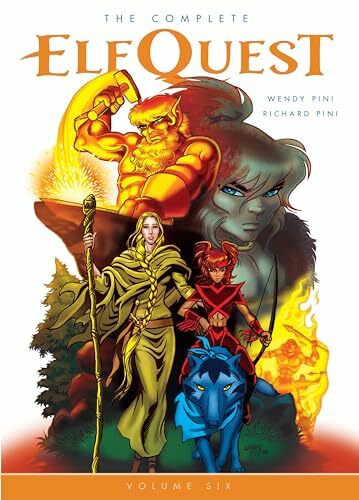 The Complete ElfQuest Volume 6