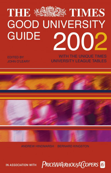 The Times Good University Guide 2002