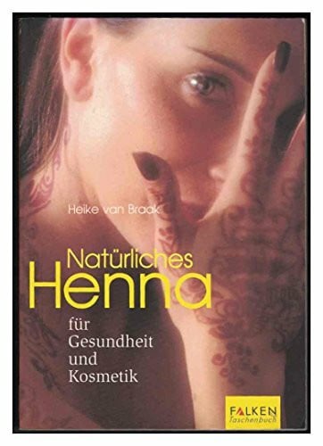 Natürliches Henna für Gesundheit und Kosmetik