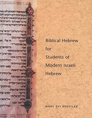 Biblical Hebrew for Students of Modern Israeli Hebrew (Yale Language Series)