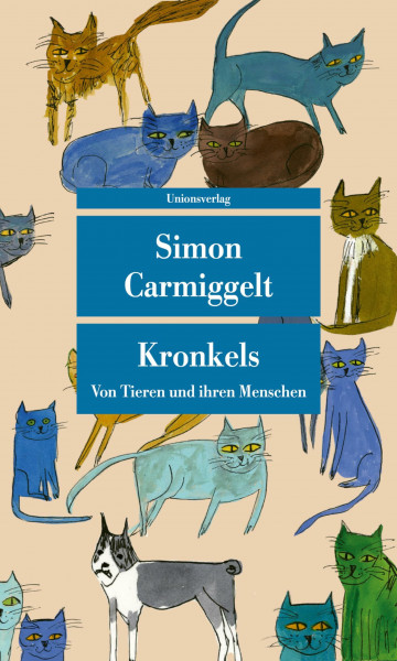 Kronkels: Von Tieren und ihren Menschen (Unionsverlag Taschenbücher)