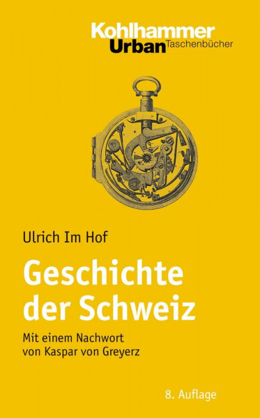 Geschichte der Schweiz: Mit einem Nachwort von Kaspar von Greyerz (Urban-Taschenbücher, 188, Band 188)