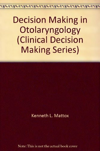 Decision Making in Otolaryngology