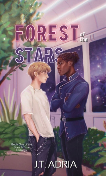 Forest of the Stars (Stars & Time, Band 1)