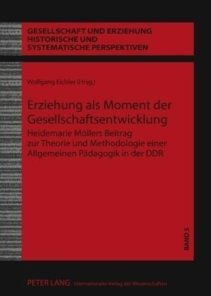 Erziehung als Moment der Gesellschaftsentwicklung