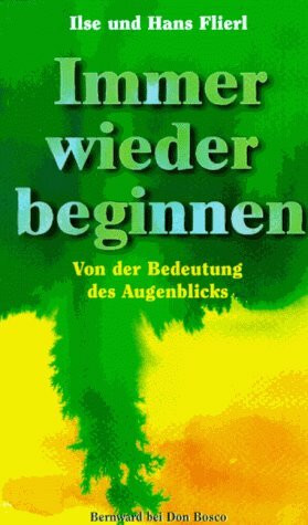 Immer wieder beginnen