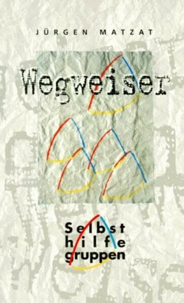 Wegweiser Selbsthilfegruppen