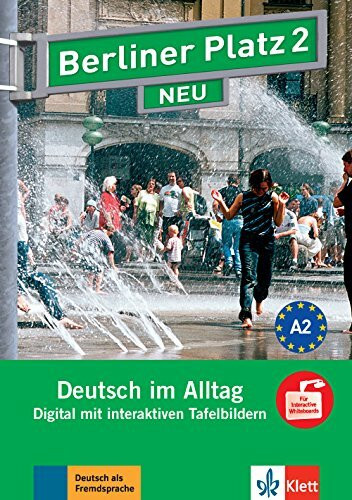 Berliner Platz 2 NEU: Deutsch im Alltag. Digital mit interaktiven Tafelbildern auf CD-ROM (Berliner Platz NEU)