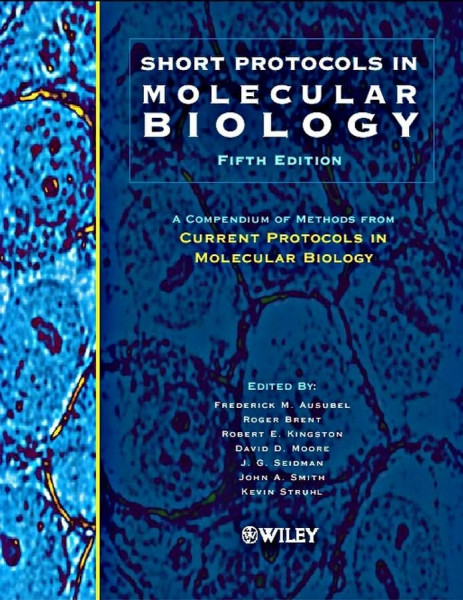 Short Protocols in Molecular Biology: 2 Volume Set