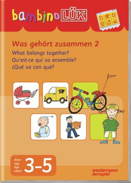 bambinoLÜK-System / bambinoLÜK: Was gehört zusammen 2: 3 - 5 Jahre