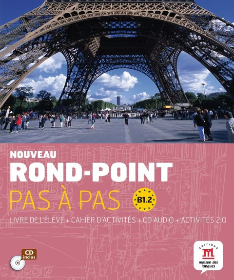Nouveau Rond-Point pas à pas 4 (B1.2). Livre de l´élève + cahier d´activités + CD audio