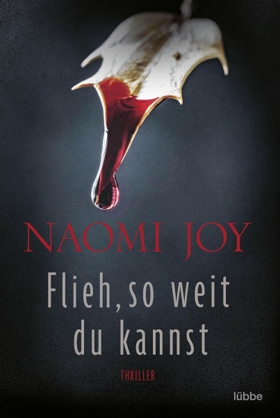 Flieh, so weit du kannst: Thriller