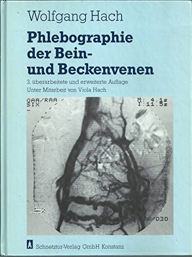 Phlebographie der Bein- und Beckenvenen