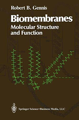 Biomembranes: Molecular Structure and Function (Springer Advanced Texts in Chemistry)