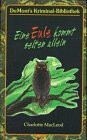 Eine Eule kommt selten allein (DUMONT's Kriminal-Bibliothek)