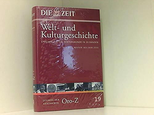 Die ZEIT-Welt- und Kulturgeschichte Epochen, Fakten, Hintergründe in 20 Bänden. 19