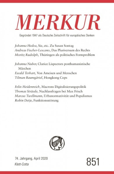 MERKUR Gegründet 1947 als Deutsche Zeitschrift für europäisches Denken - Nr. 851, Heft 04 / April 2020